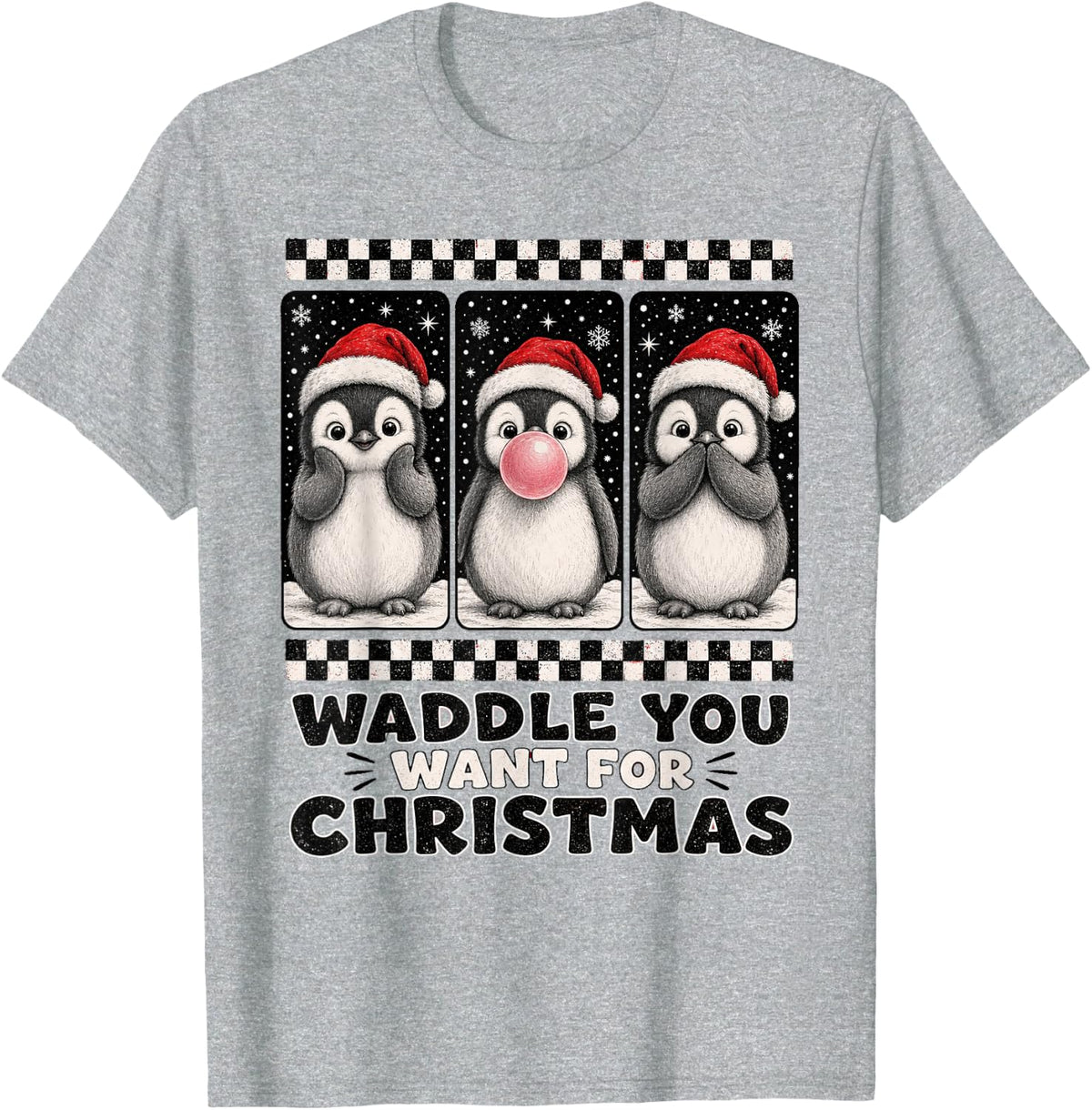 Waddle You Want for Christmas Cute Xmas Funny Penguin T-Shirt - Heather Grey