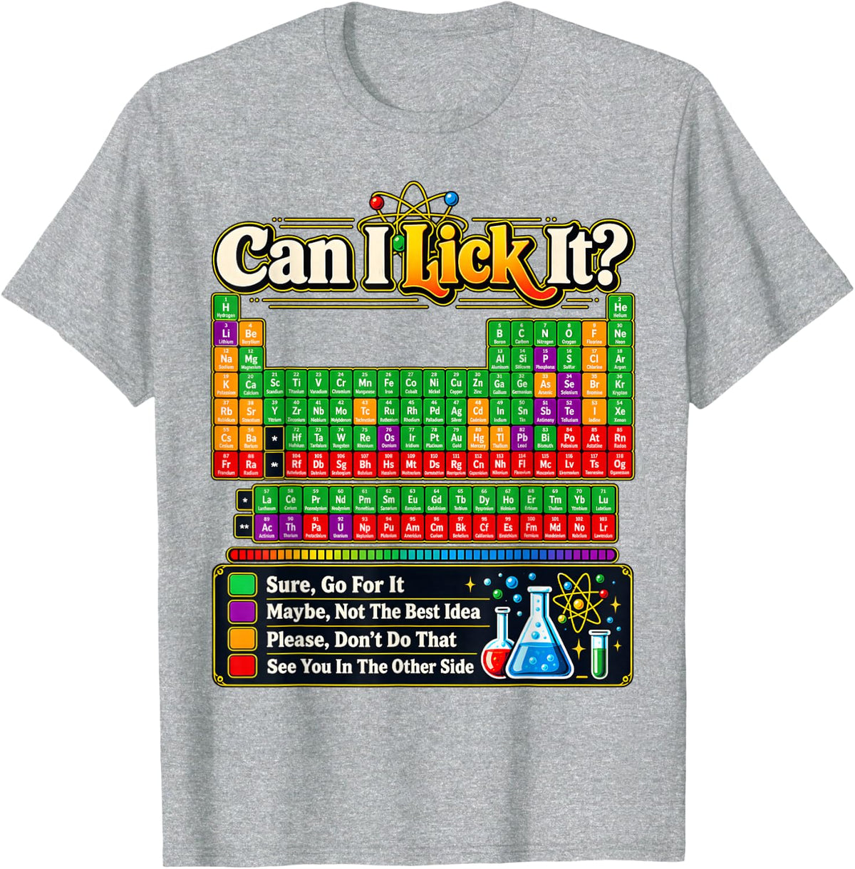 Can I Lick It Funny Chemistry Periodic Table Science Humor T-Shirt - Heather Grey